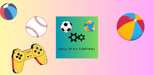 Ball Play Control
