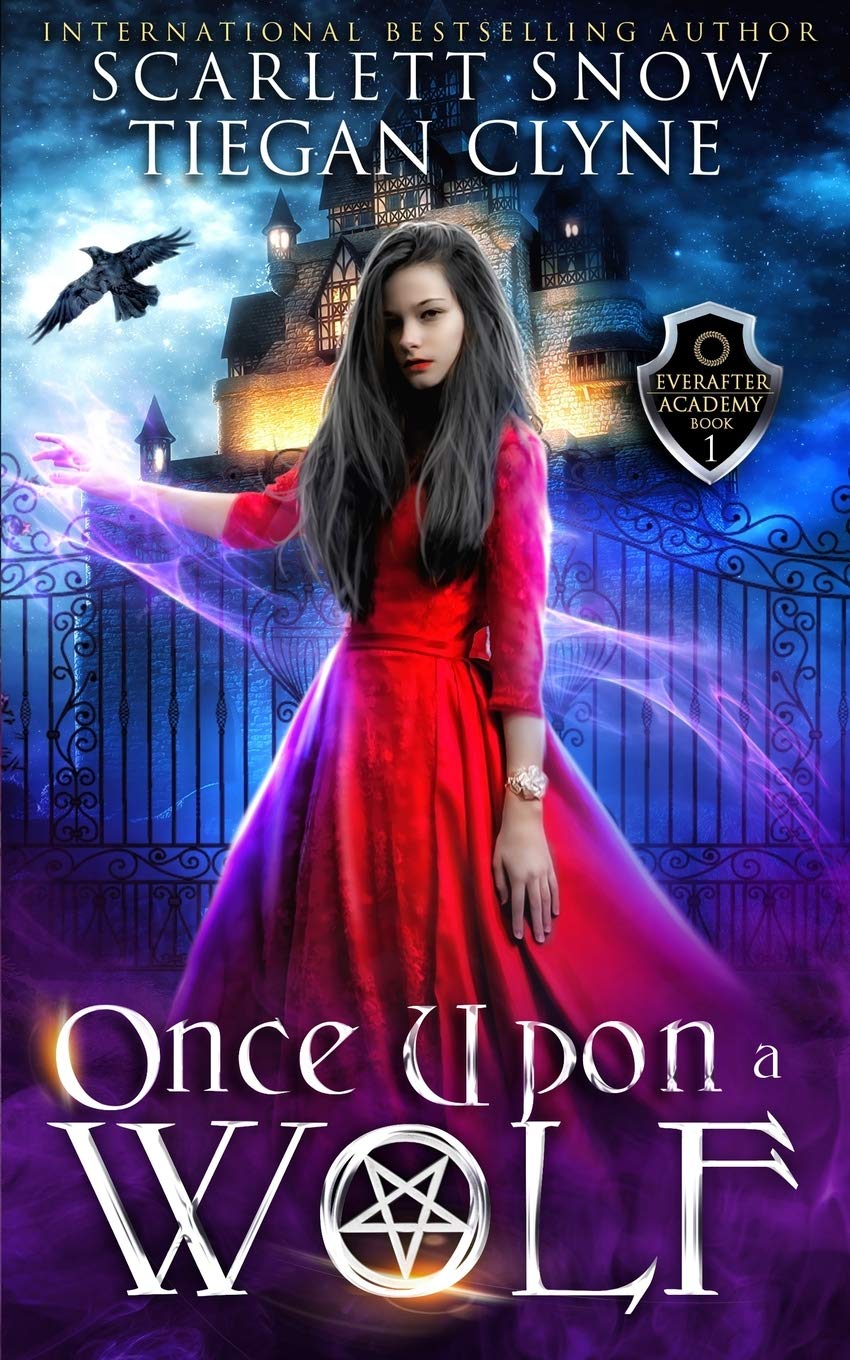 Once Upon A Wolf: A Dark Academy Reverse Harem Romance: 1 (Everafter Academy)