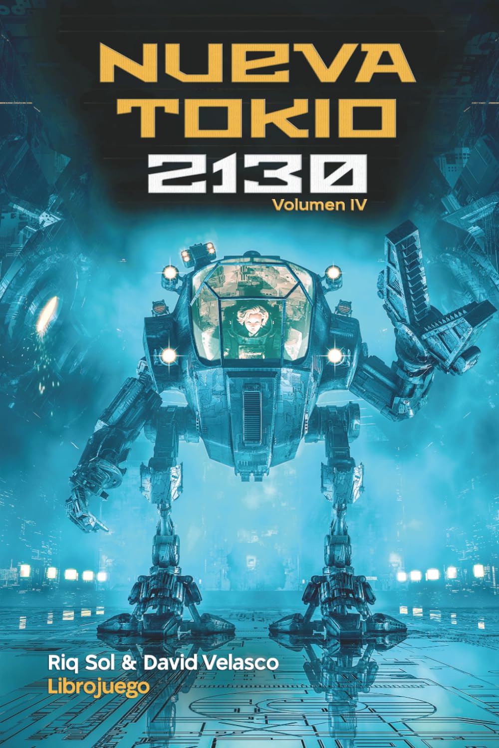 Nueva Tokio 2130, volumen IV (Librojuego) (Nueva Tokio 2130 (Librojuego))      Paperback – October 10, 2025