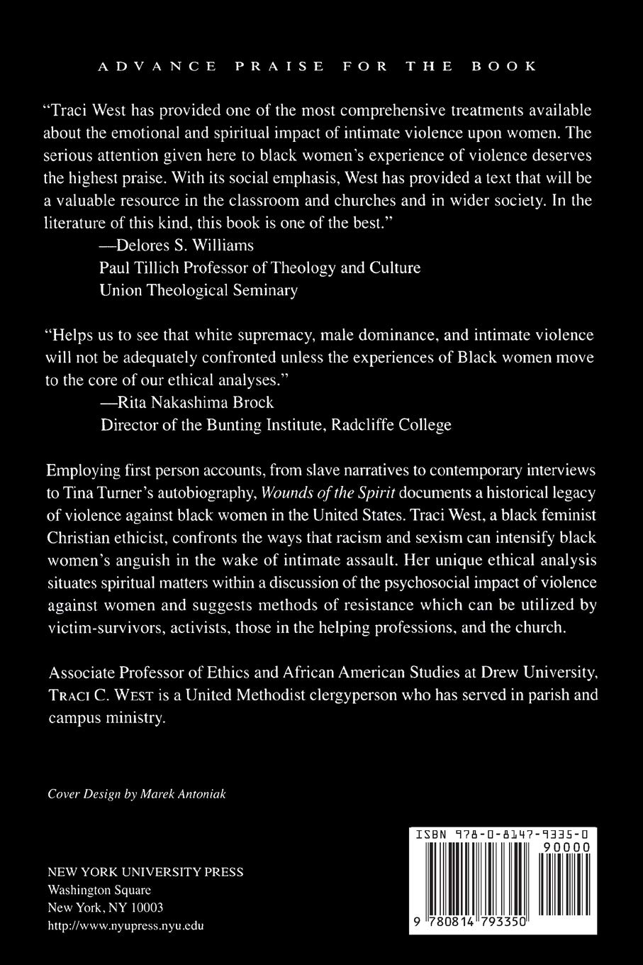 Wounds of the Spirit: Black Women, Violence, and Resistance Ethics