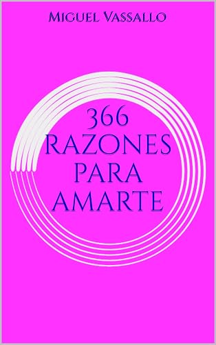 366 razones para amarte (Spanish Edition)