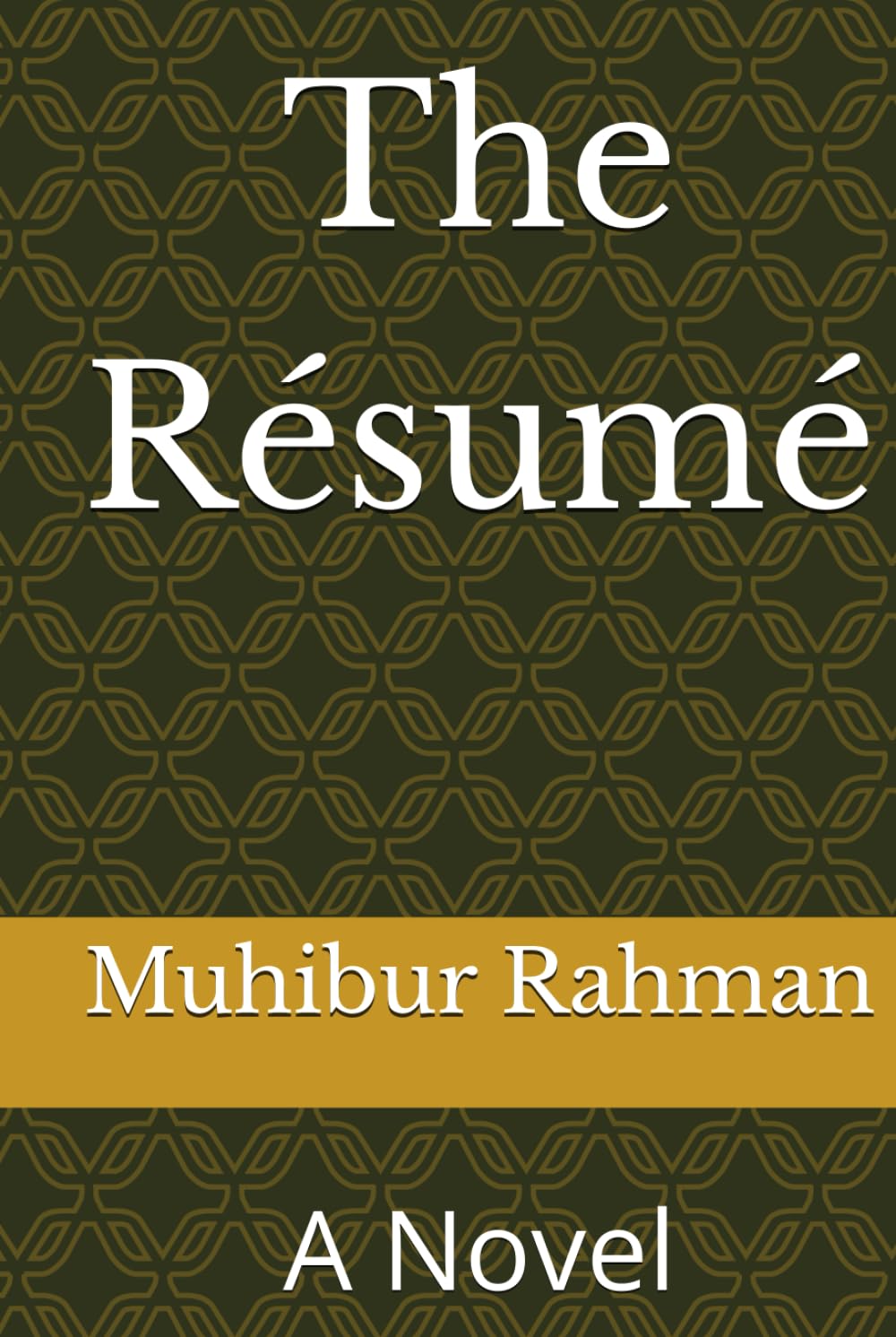 The Résumé: A Novel