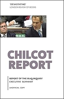 Chilcot Report: Report of the Iraq Inquiry: Executive Summary