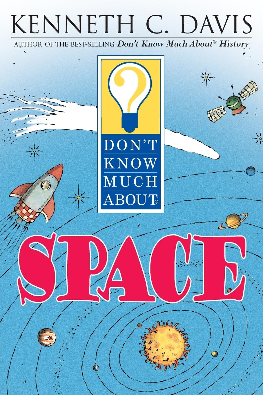 Don't Know Much About Space (Don't Know Much About...(Paperback))