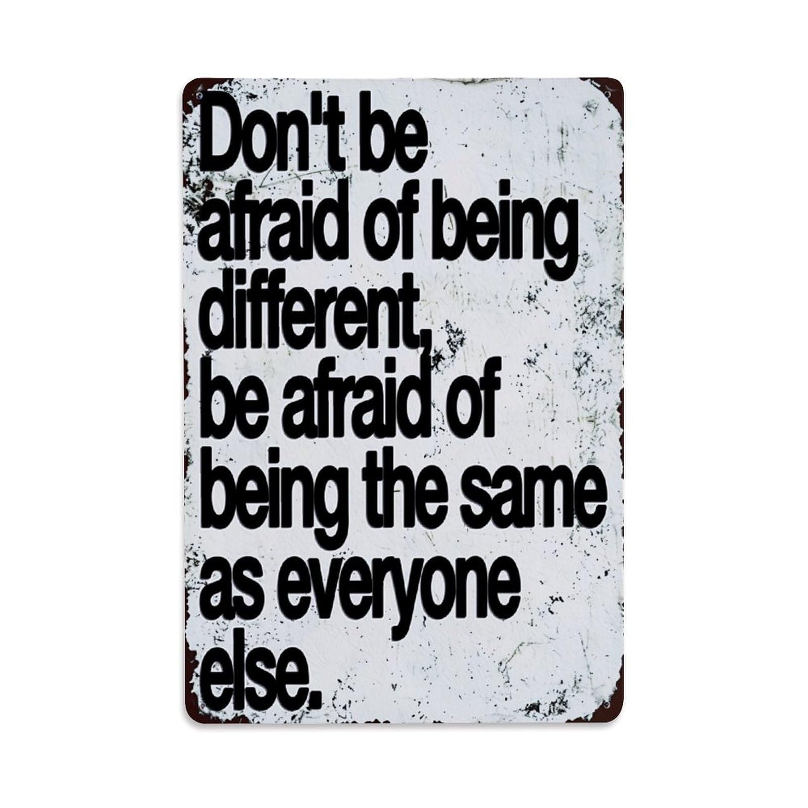 Bliveurn Vintage Don't Be Afraid Of Being Different Retro Metal Tin Sign, Metal Poster For Home, Gaming Room, Studio Workshop,Bar,Garage Wall Art Decor 8X12 Inch