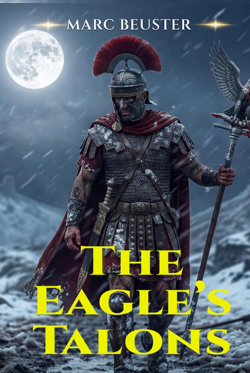 The Eagle’s Talons: An Ancient Rome Adventure (The Eagle Saga — Sons of Rome)