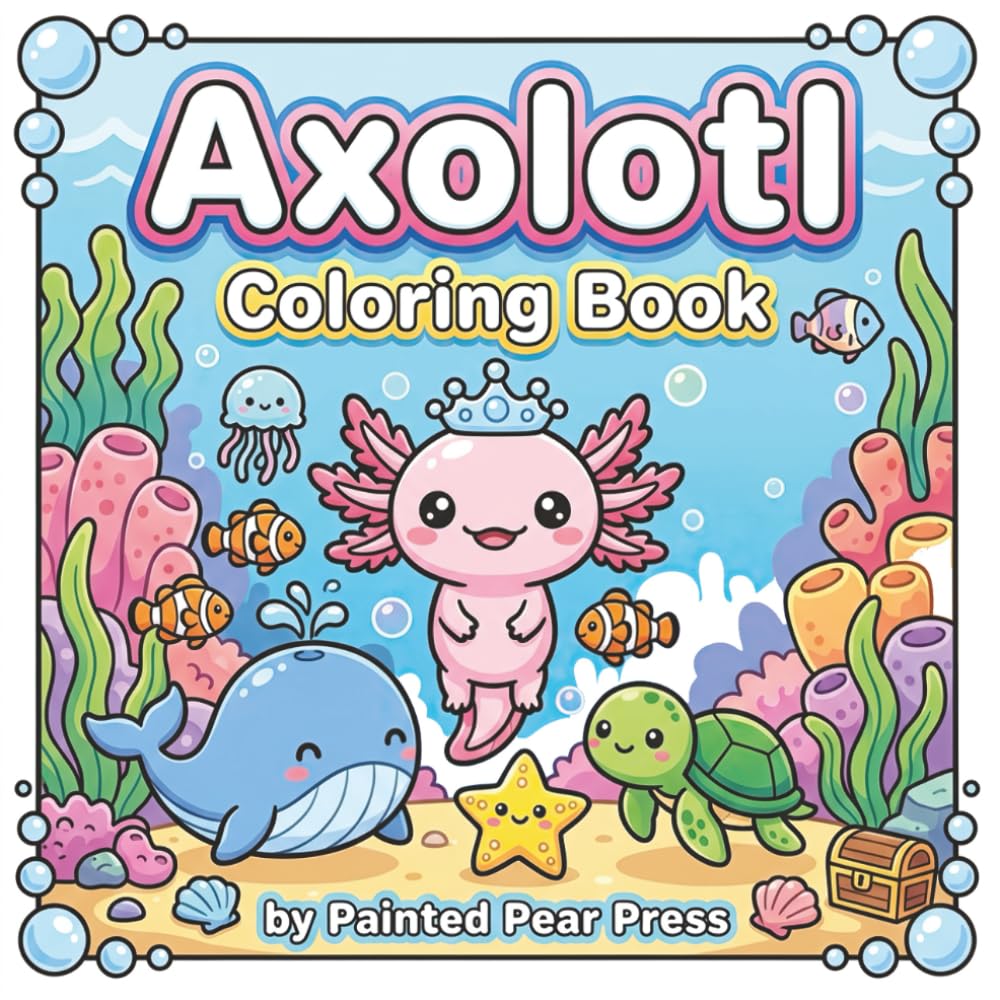 Axolotl: Coloring Book (Cute Animal Friends)