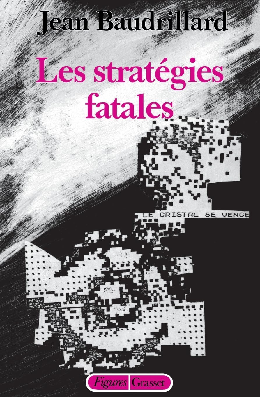 Les stratégies fatales
