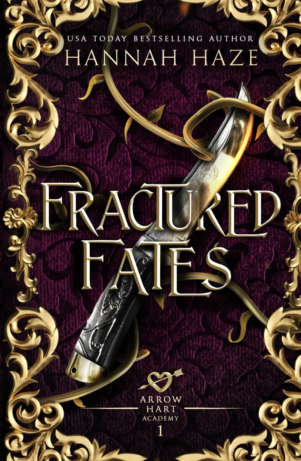 Fractured Fates (The Arrow Hart Academy, Band 1)