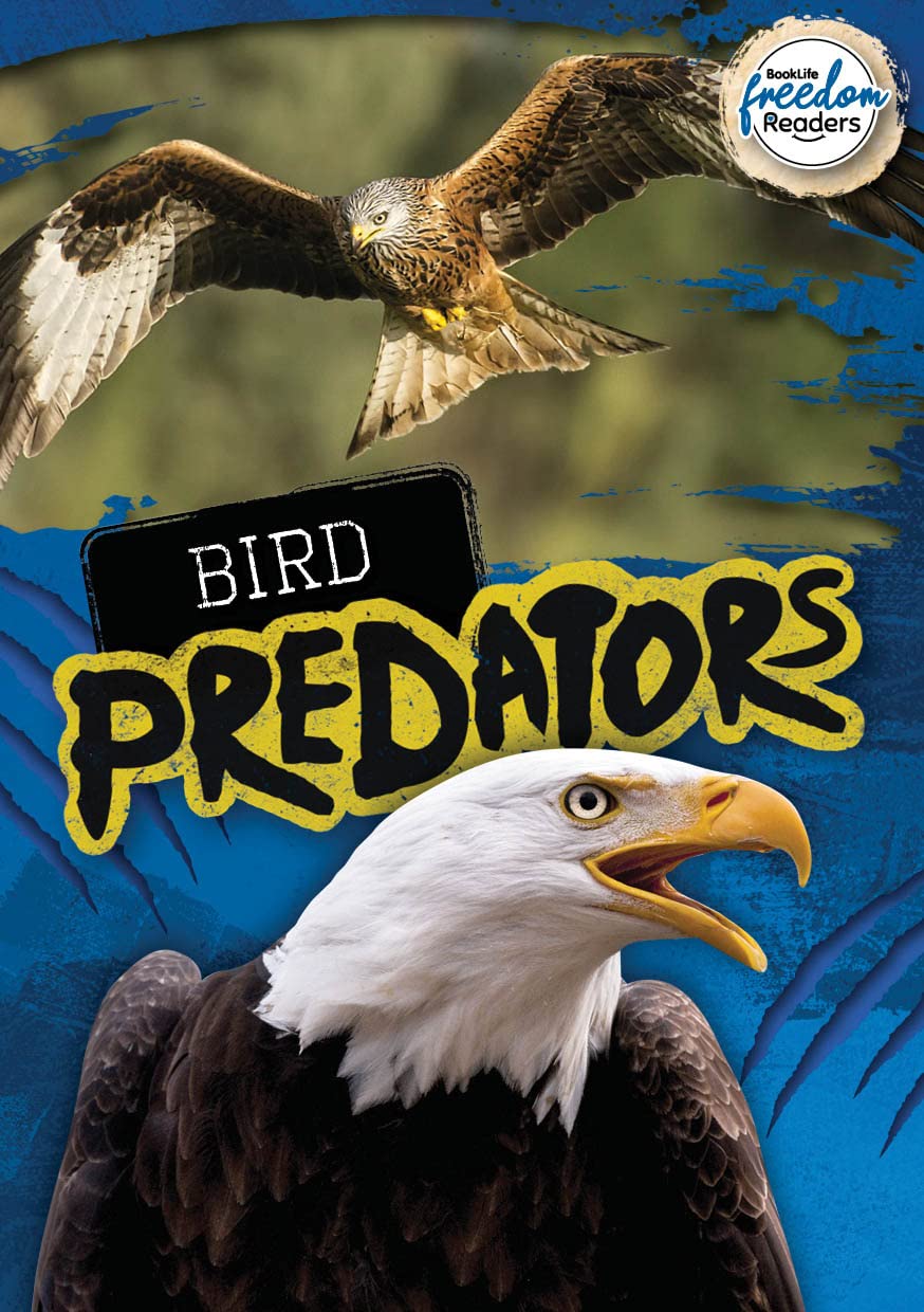 Bird Predators (BookLife Freedom Readers)