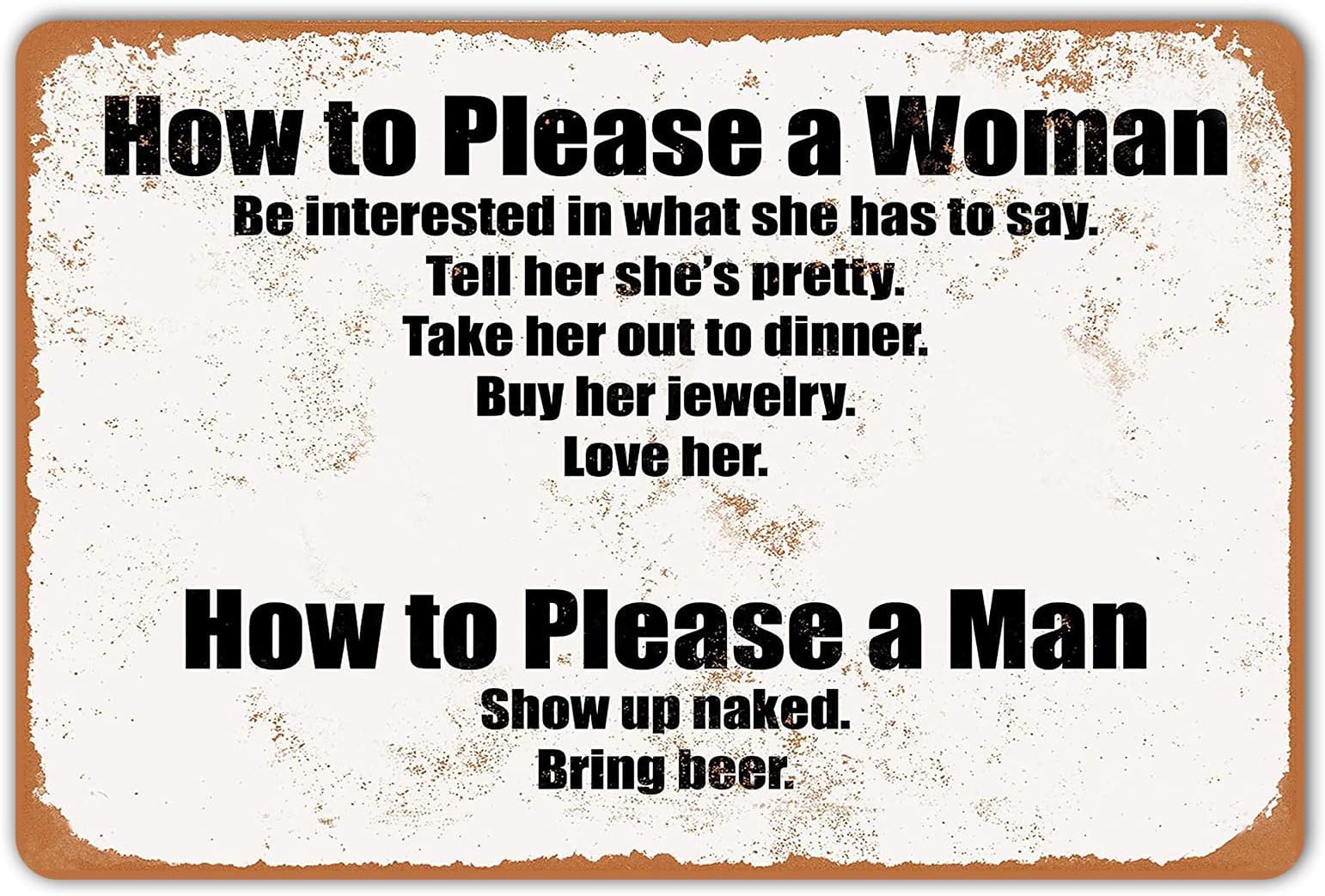 KENSILO Funny Letter Metal Signs How to Please a Woman and a Man Sign, Decorative Drinking Stickers Street Man Cave Vintage Wall Decor 8x12 Inch