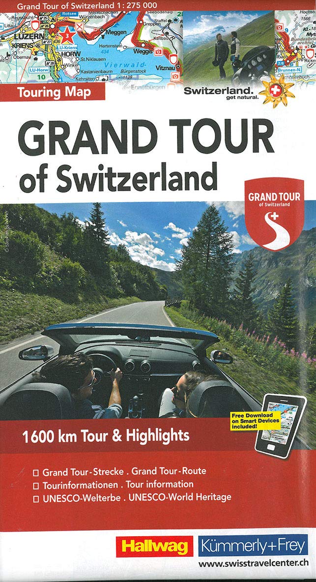 Switzerland the Grand Tour - Touring map hkf r/v (r) wp: Grand Tour Strecke, Tourinformationen, UNESCO Welterbe inkl. Free Download on Smart Devices (Grand Tour of Switzerland)