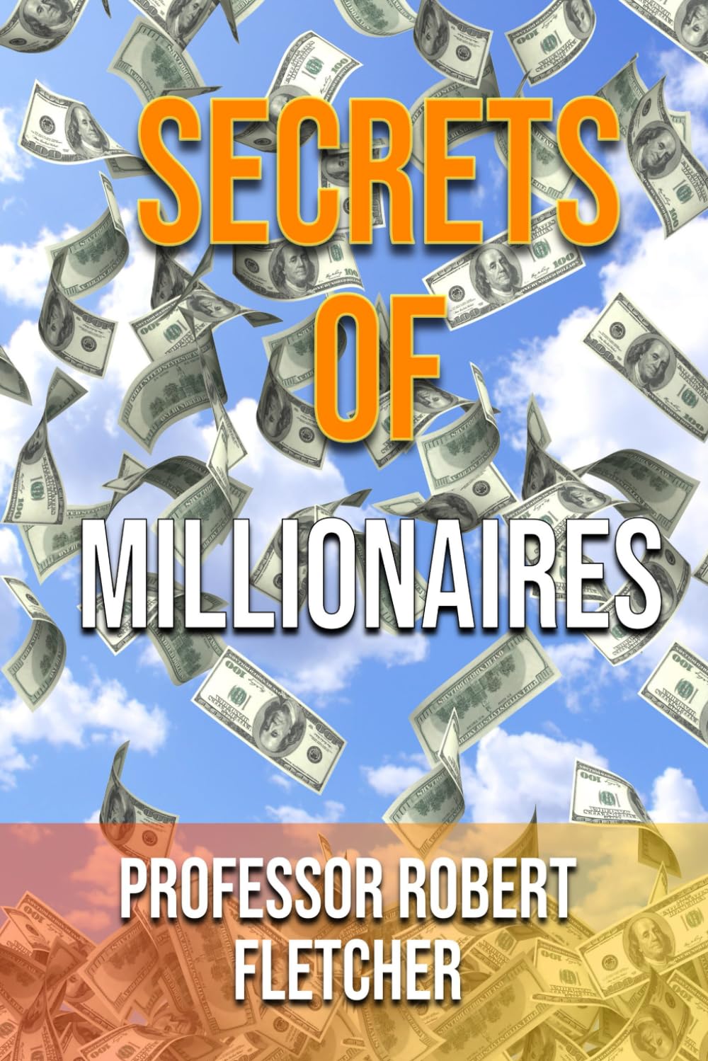 Secrets of Millionaires