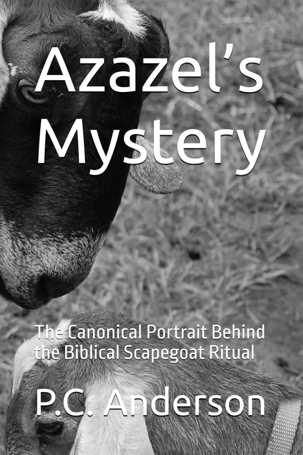 Azazel’s Mystery: The Canonical Portrait Behind the Biblical Scapegoat Ritual
