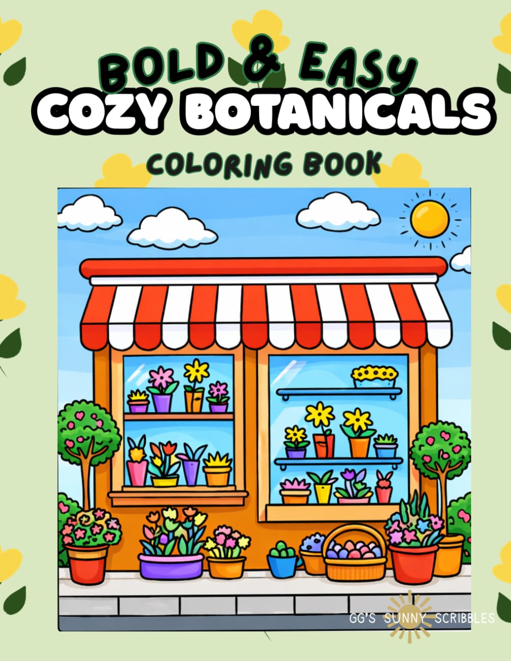 BOLD & EASY BOTANICALS (BOLD & EASY COLORING BOOKS)