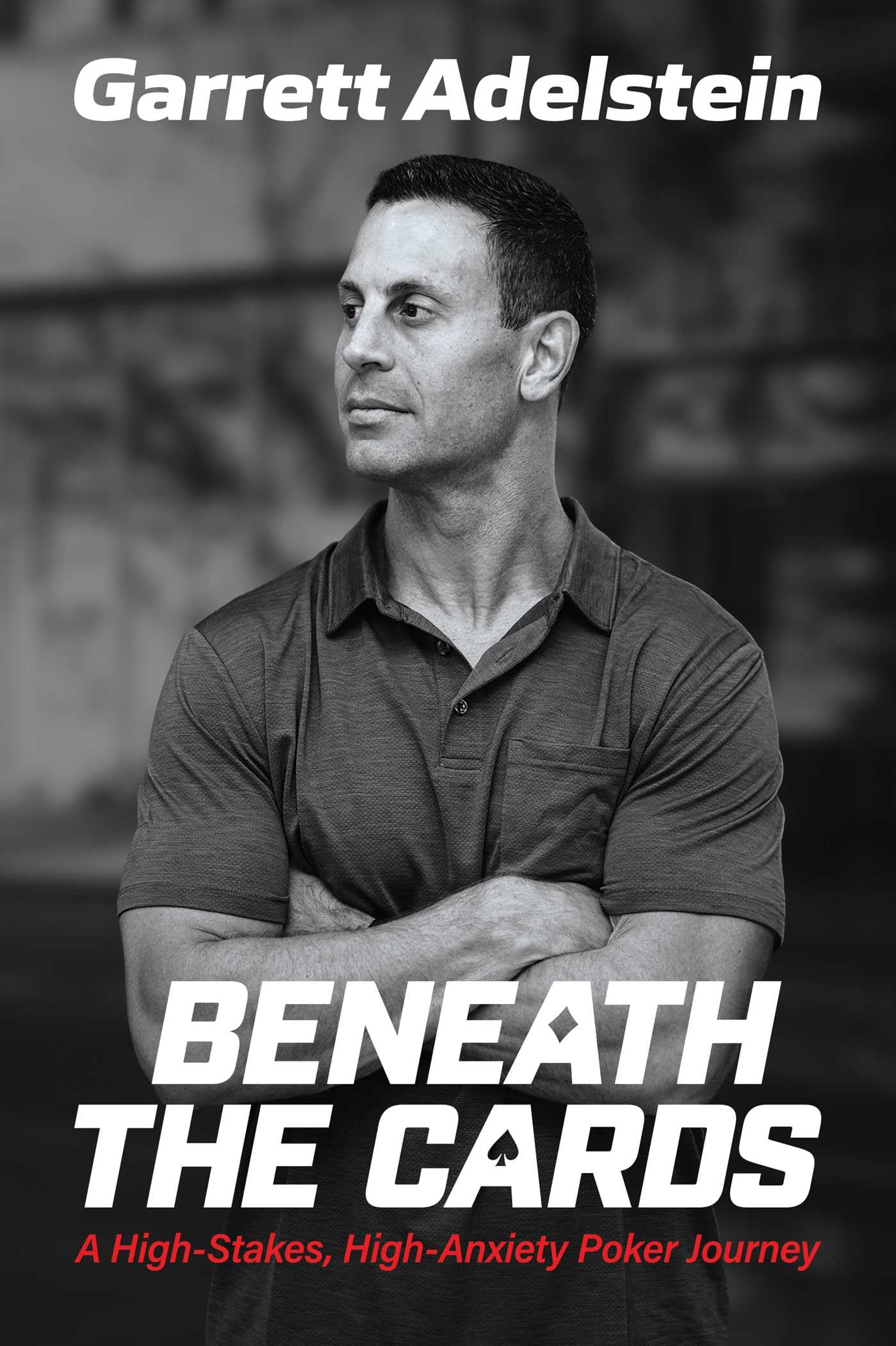 Beneath the Cards: A High-Stakes, High-Anxiety Poker Journey