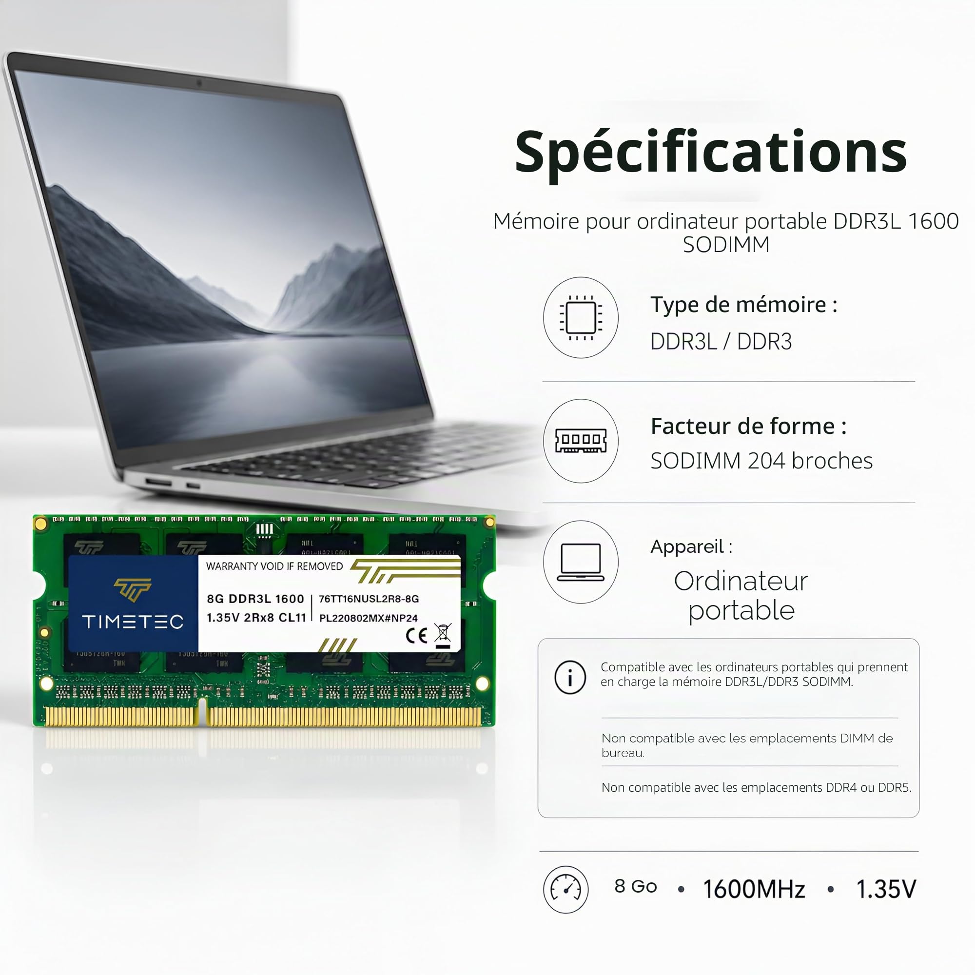 Timetec 8 Go DDR3L 1600MHz PC3-12800 Non-ECC SODIMM RAM Module pour ordinateur portable