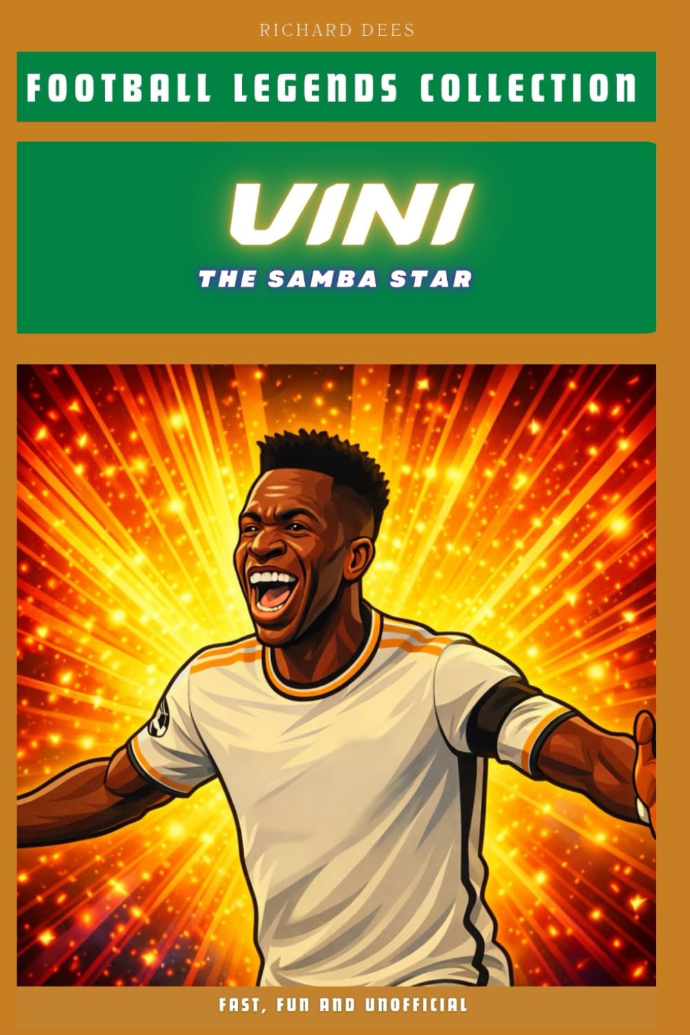 Vinícius: The Samba Star (FOOTBALL LEGENDS COLLECTION)