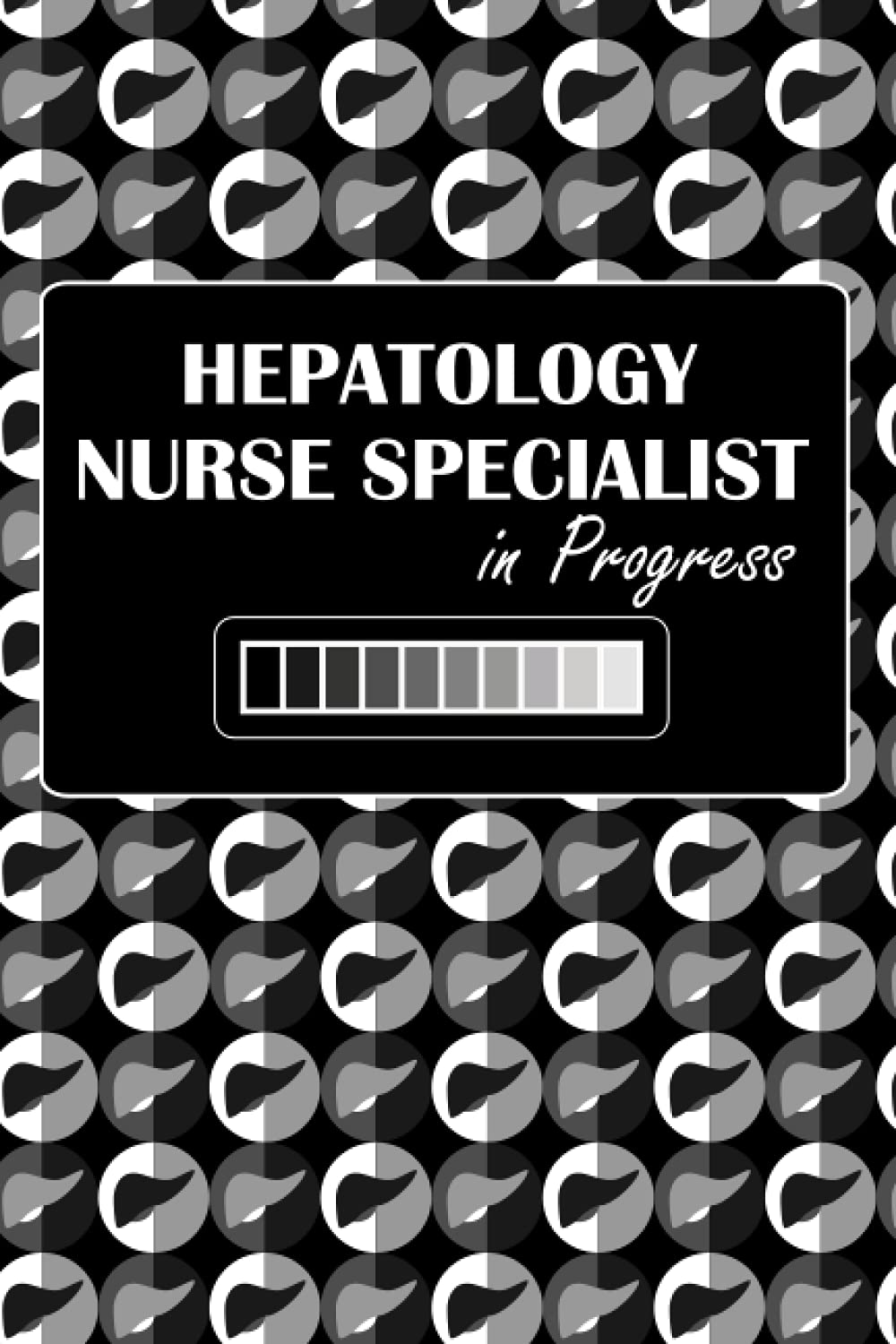HEPATOLOGY NURSE SPECIALIST in Progress: Liver Vector Background, Dotted & Lined Notebook, Dot Grid and Ruled Journal, Dual Diary for Writing / Note ... Gifts for Men, Women, Students, Nursing Team