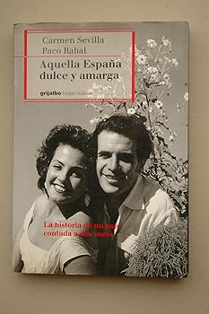 Aquella España dulce y amarga