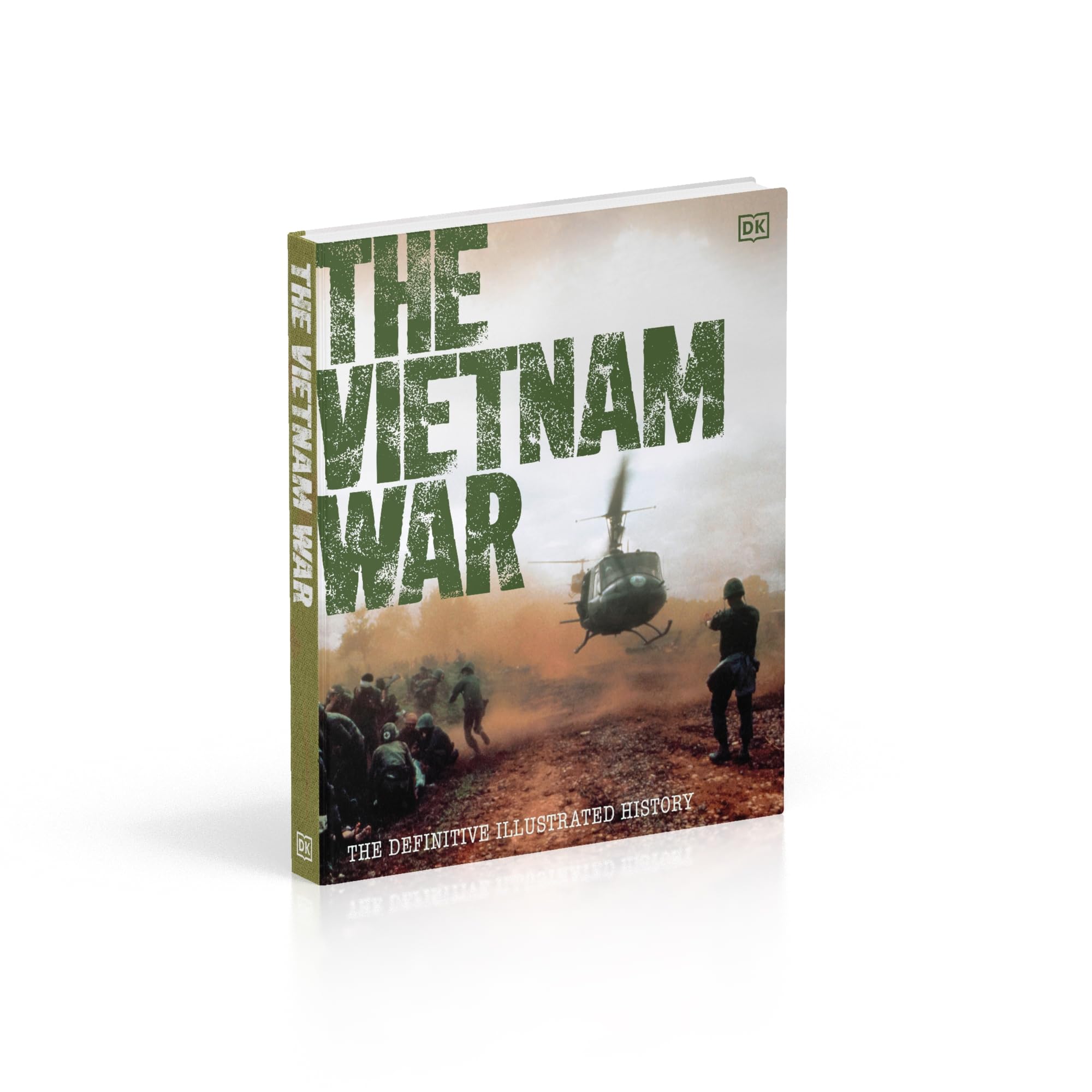 The Vietnam War: The Definitive Illustrated History