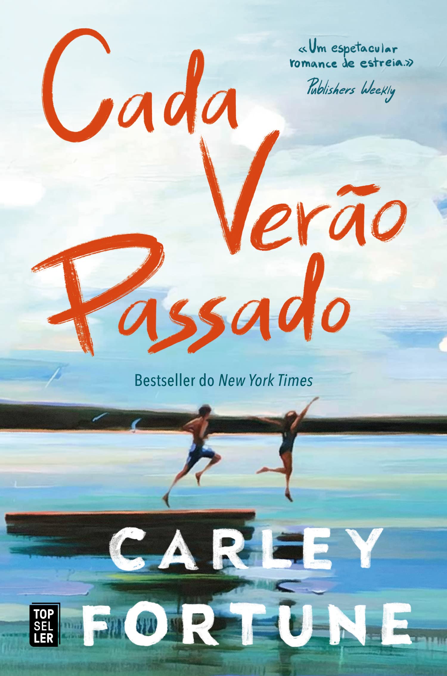 Cada Verão Passado (Portuguese Edition)
