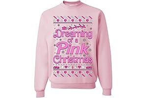 Dreaming Of A Pink Chirstmas Girly Woman Movie Party Ugly Christmas Sweater Unisex Crewneck Sweatshirt