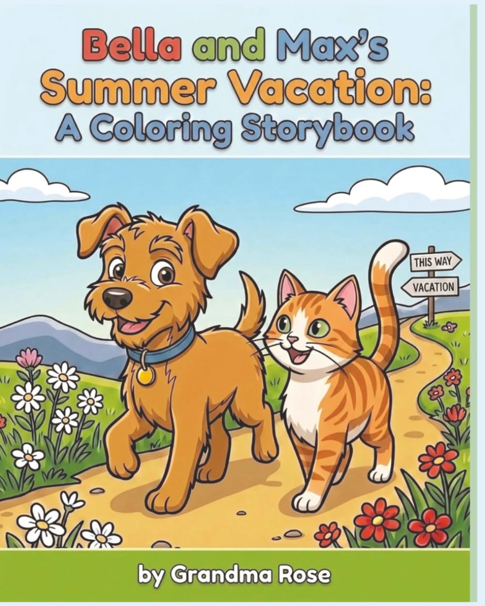 Bella and Max's Summer Vacation: A Coloring Storybook (Max and Bella: A Coloring Storybook Adventure)