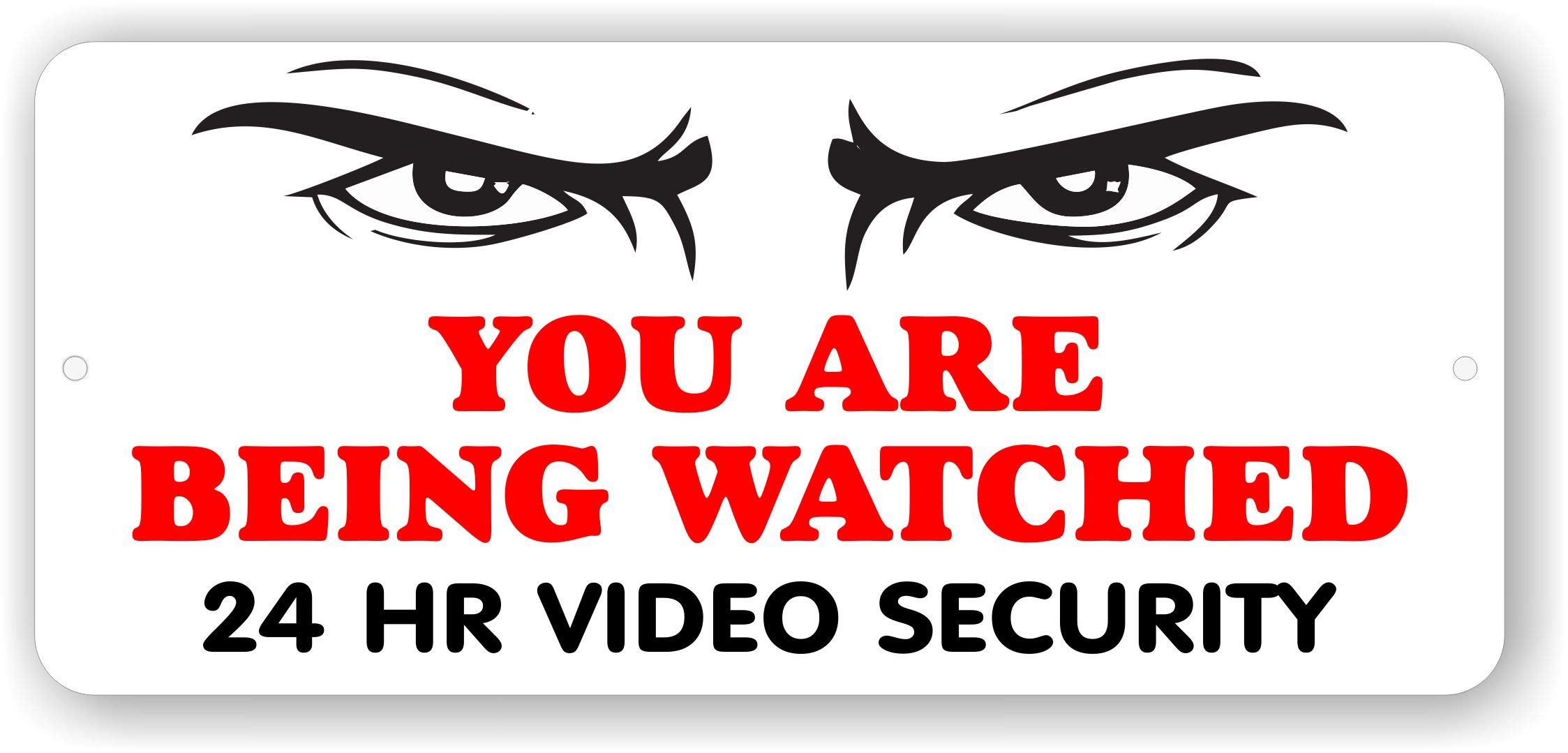 You Are Being Watched Sign You Are Being Watched Sign