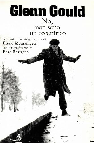 No, non sono un eccentrico