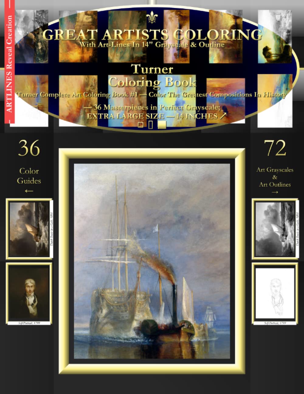 Turner Coloring Book: Turner Complete Art Coloring Book #1 - Color The Greatest Compositions In History