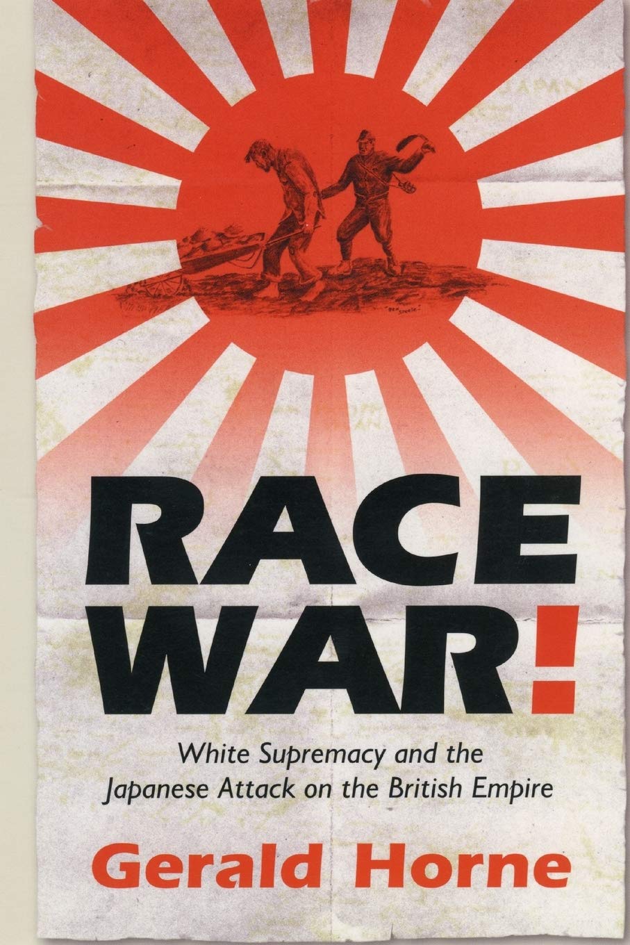 Amazon | Race War!: White Supremacy and the Japanese Attack on the