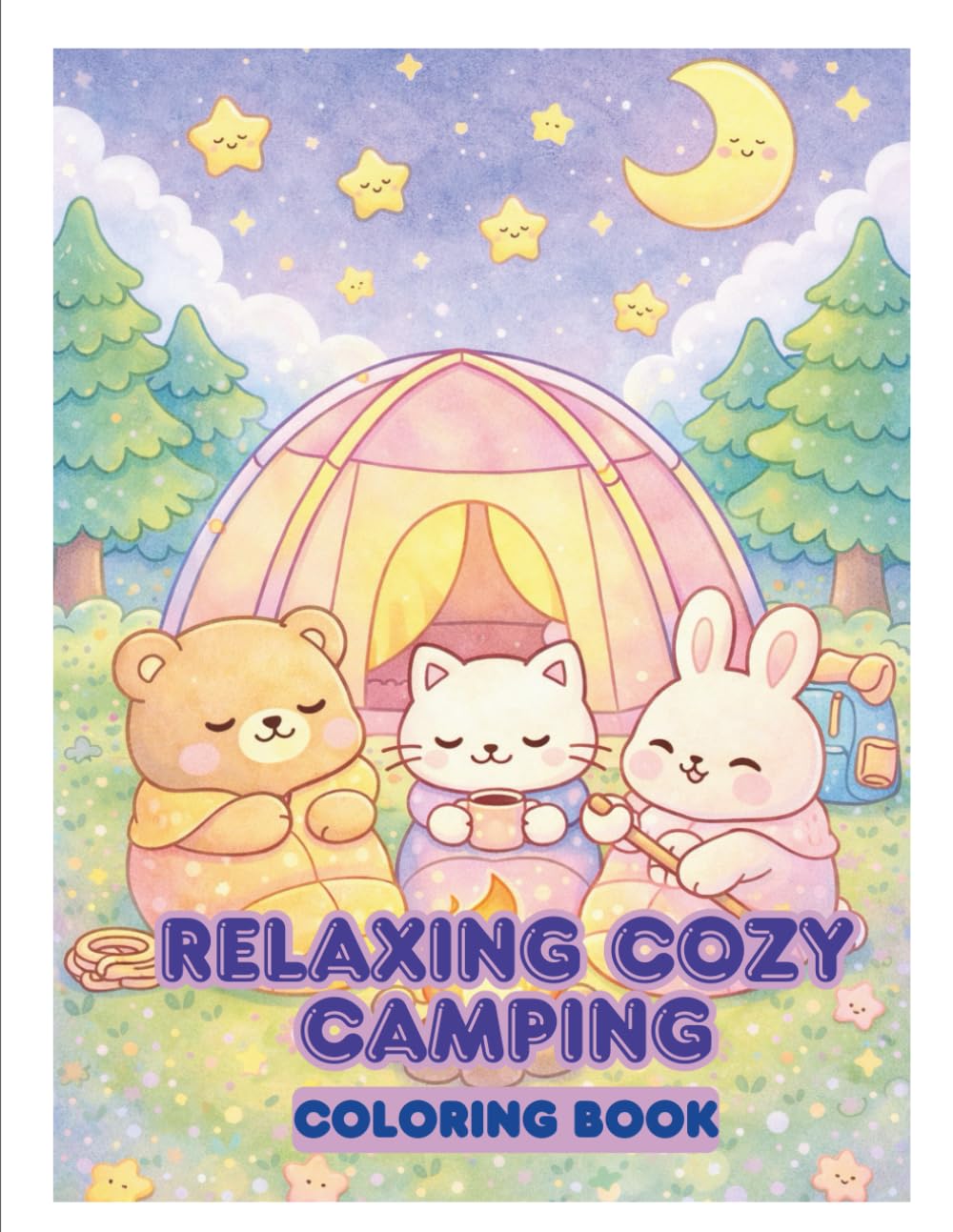Cozy Camping Friends: A Cute Coloring Book with Adorable Animal Characters, Simple and Relaxing Designs for Adults and Teens