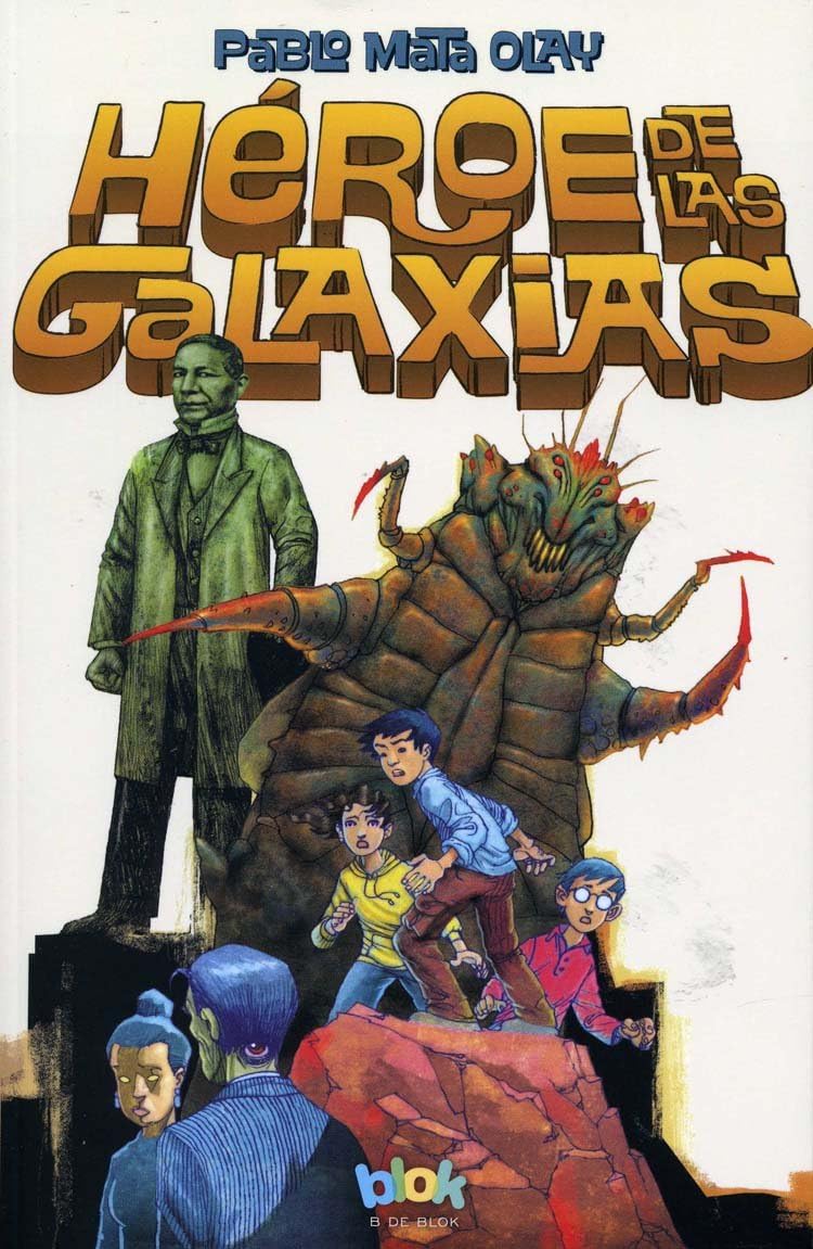 Heroe de las galaxias / Hero of Galaxies Paperback – 30 Jan. 2014