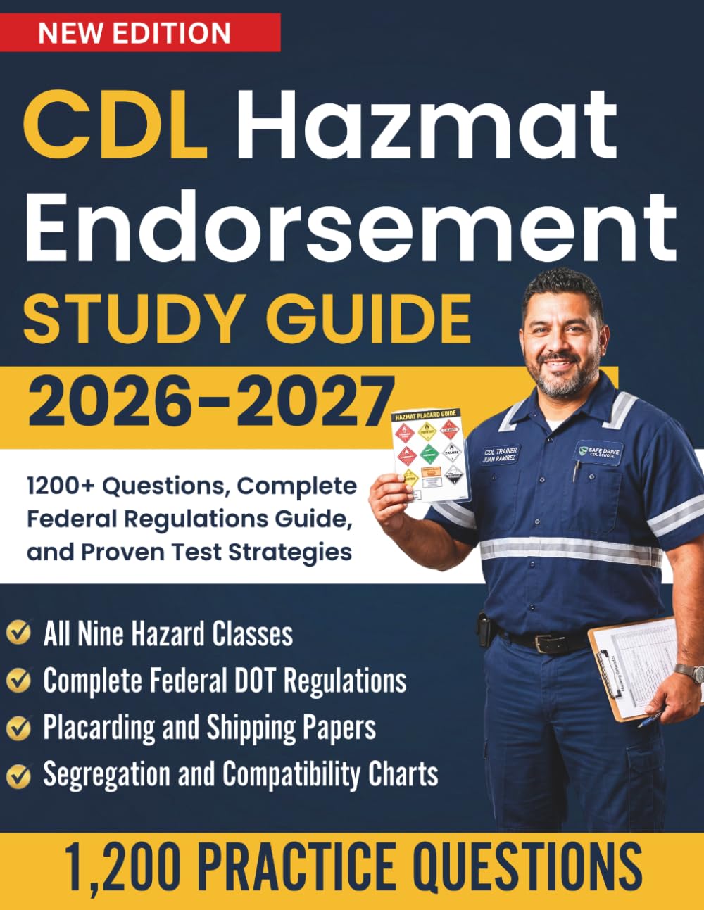 CDL Hazmat Endorsement Study Guide 2026-2027: 1200+ Questions, Complete Federal Regulations Guide, and Proven Test Strategies
