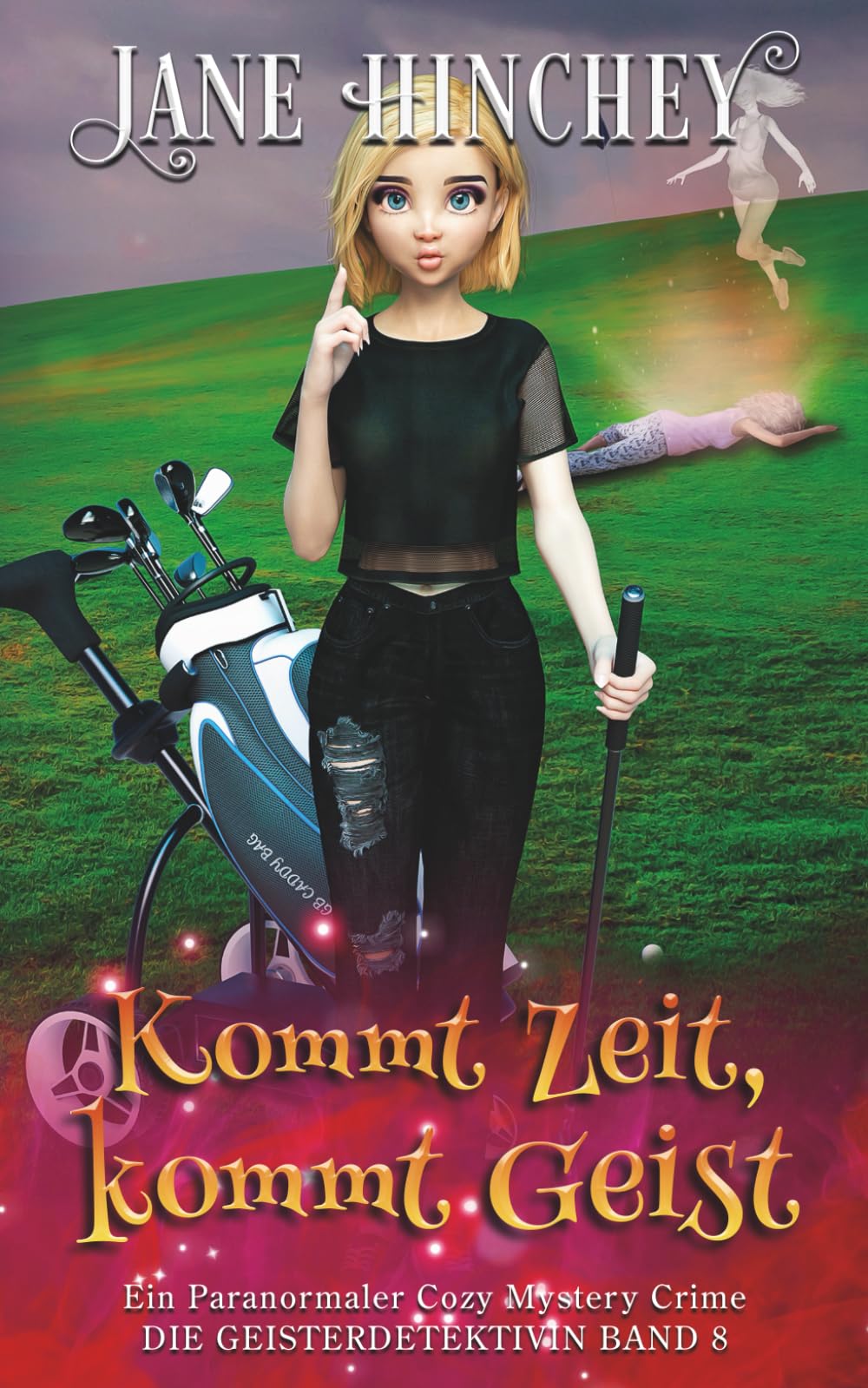 Kommt Zeit, Kommt Geist: Ein Paranormaler Cozy Mystery Crime (Ghost Detective / Die Geisterdetektivin)