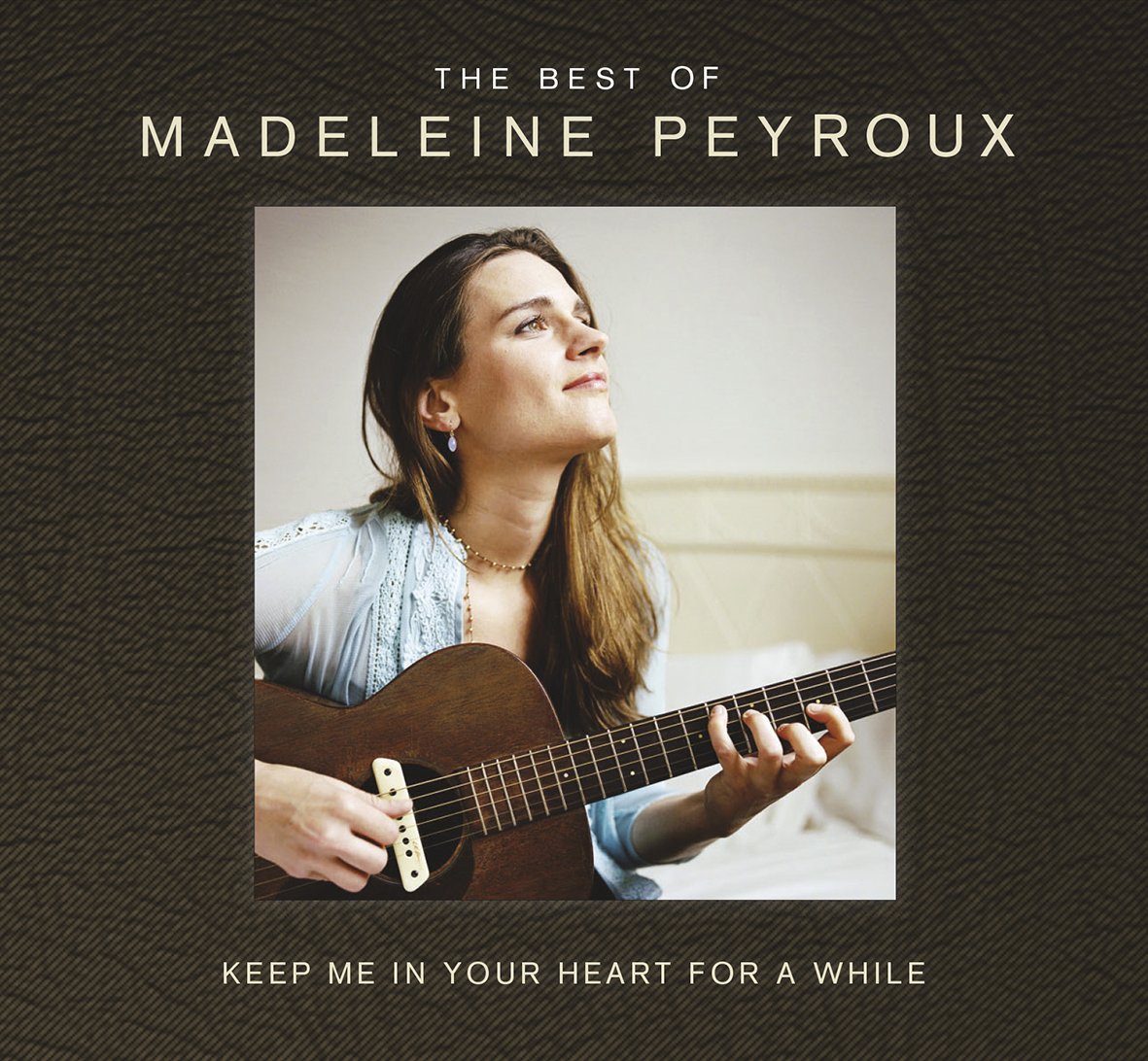 Keep Me in Your Heart For a While: The Best of Madeleine Peyroux [Audio CD] PEYROUX,MADELEINE
