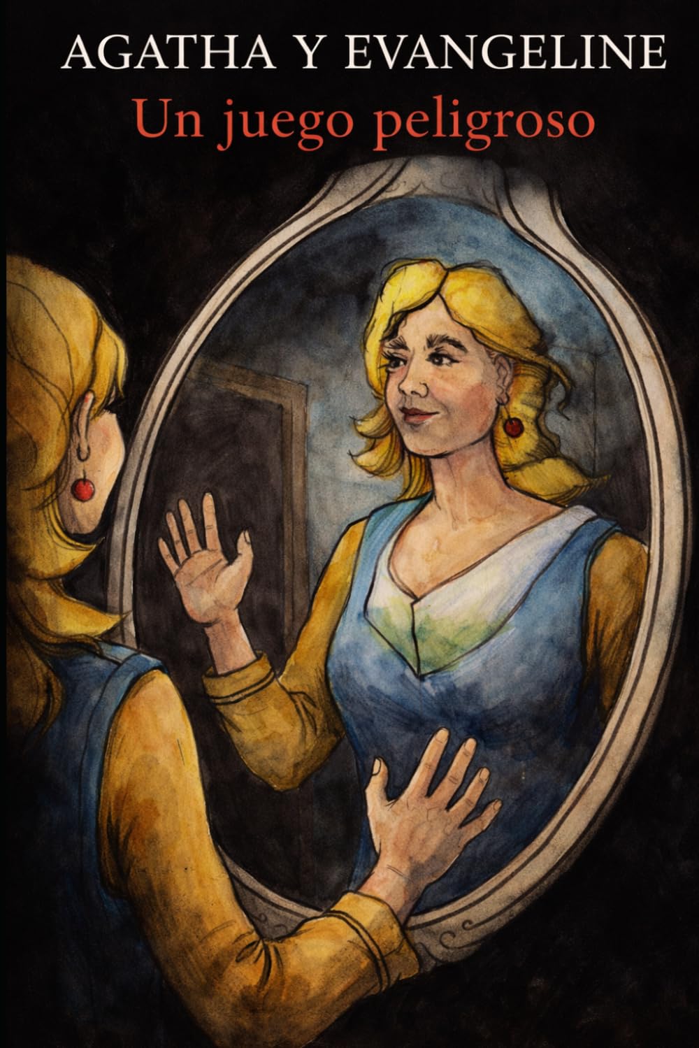 AGATHA Y EVANGELINE: Un juego peligroso