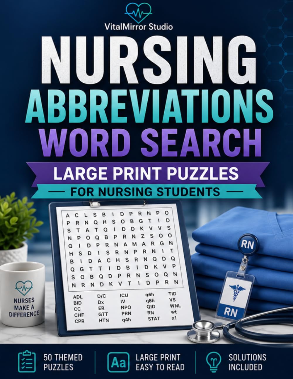 Nursing Abbreviations Word Search: Large Print Puzzles for Nursing Students