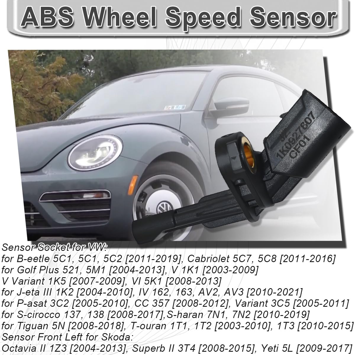 ZAMDOE 1K0927807 Capteur de Vitesse de Roue ABS pour A3 8P1 8P7 8PA Q3 8UB 8UG TT 8J3 8J9 pour Beetle 5C1 5C7 pour Golf 521 5M1 1K1 1K5 5K1 517 AJ5 Jeta 1K2 162 Pasat Scirocco Sharan 7N Tiguan 5N