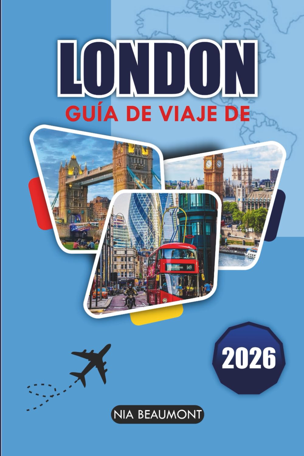 Guía de Viajes de Londres 2026: Un manual práctico para itinerarios, monumentos icónicos, cultura local, gastronomía y planificación inteligente de viajes