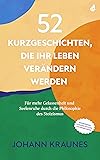 52 Kurzgeschichten, Die Ihr Leben Verändern Werden