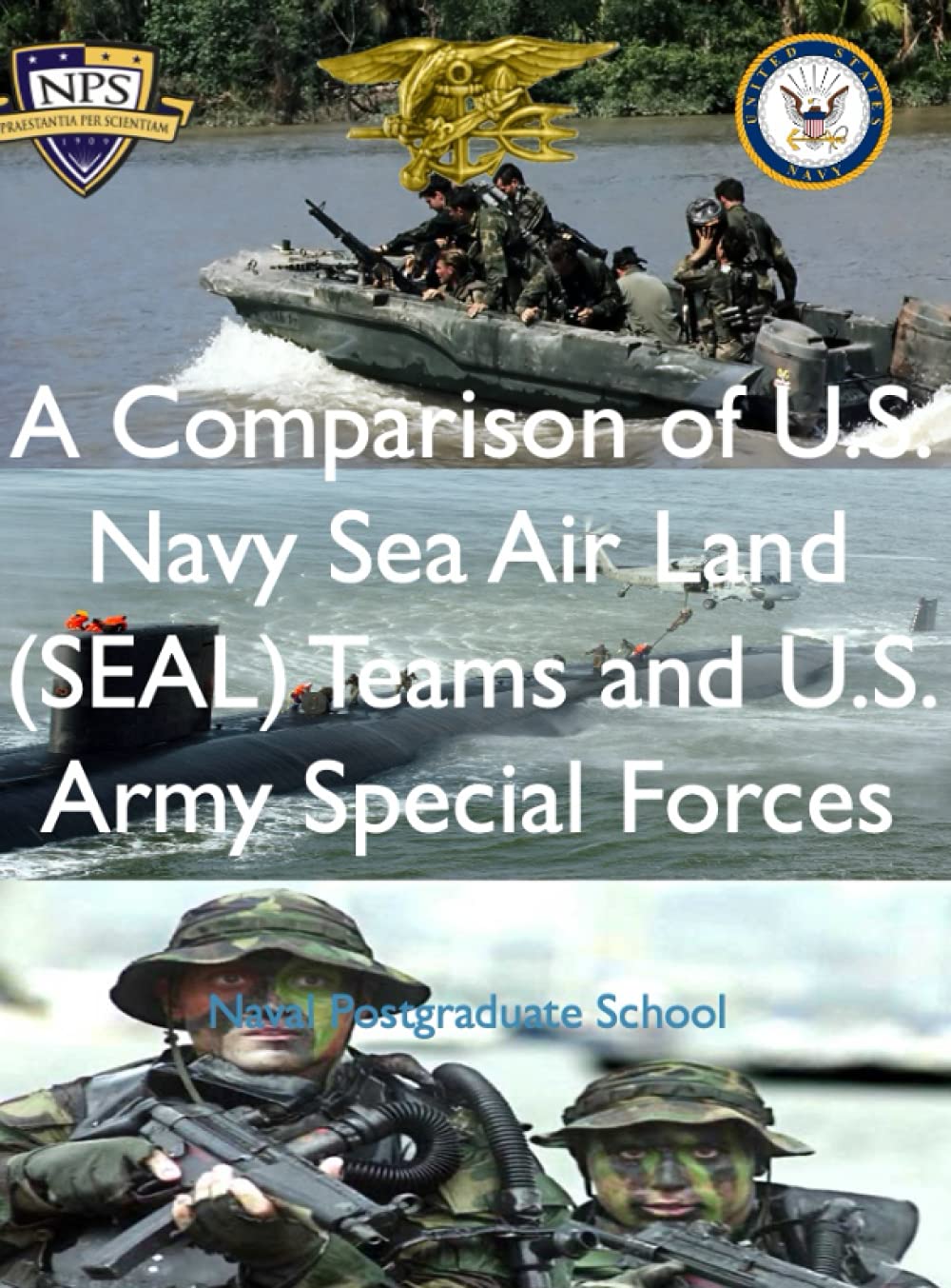 Buy A Comparison of U.S. Navy Sea Air Land (SEAL) Teams and U.S. Army