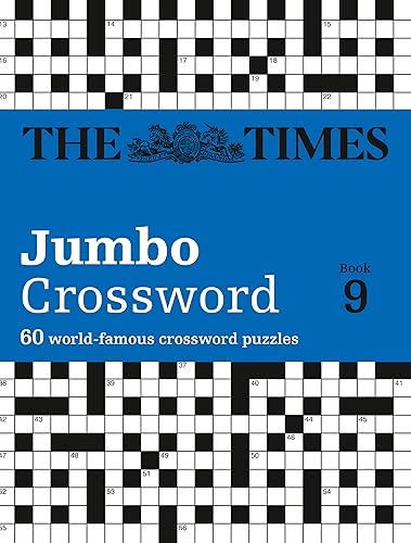 The Times Jumbo Crossword Book 9: 60 world-famous crossword puzzles: 60 large general-knowledge crossword puzzles (The Times Crosswords)