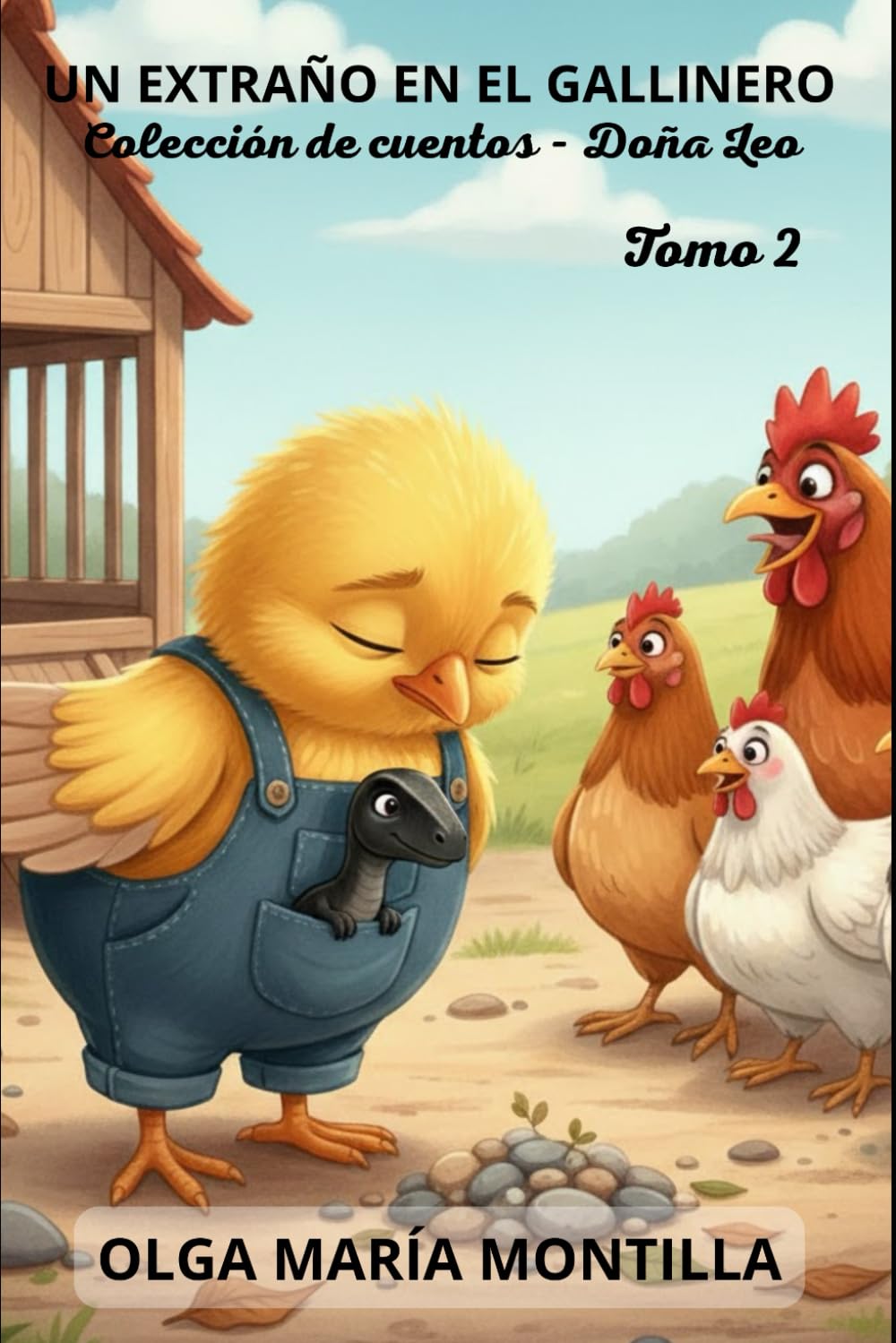 Un extraño en el gallinero (Colección de cuentos infantiles- Doña Leo)