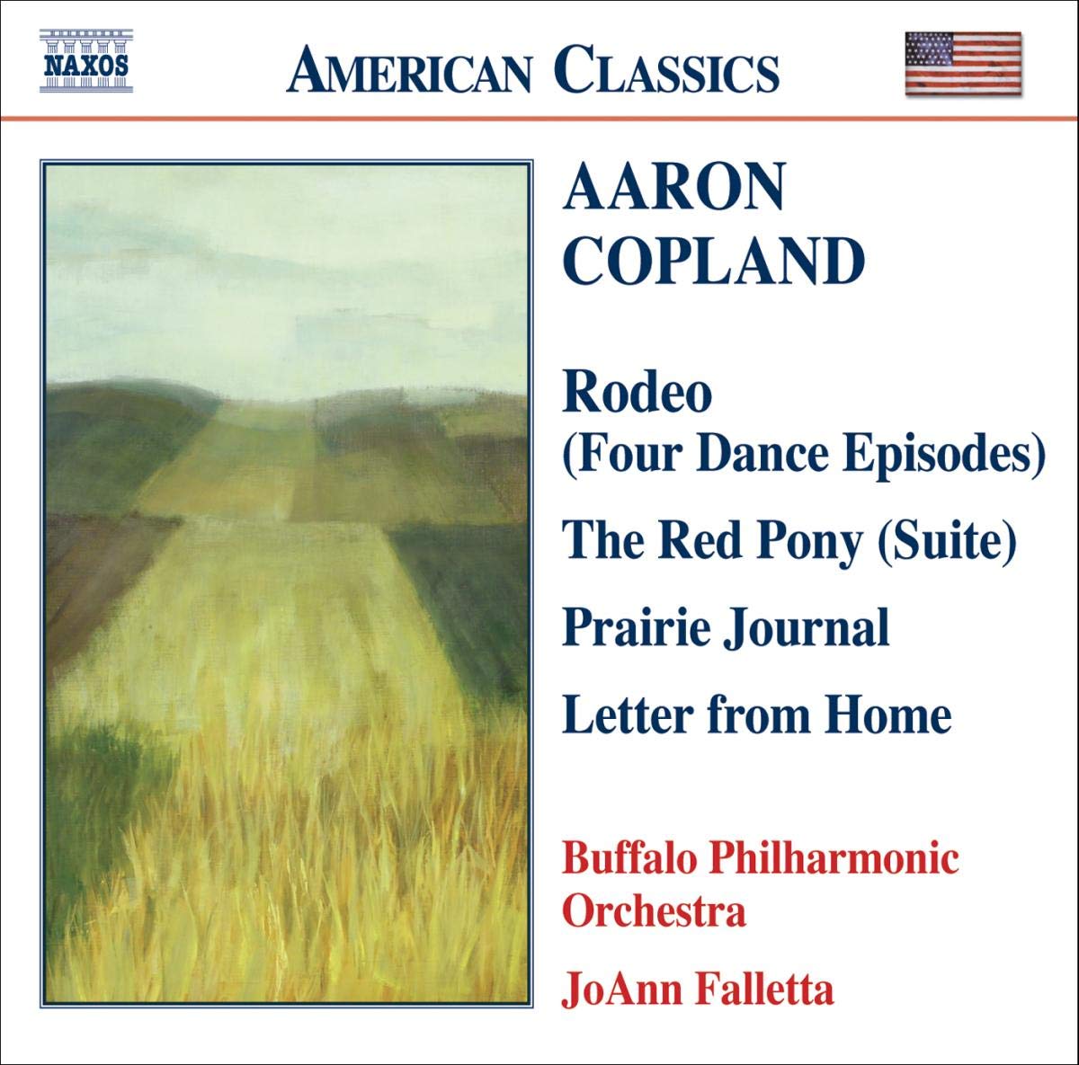 Copland: Rodeo (Four dance Episodes) / The Red Pony (Suite)/ Prairie Journal / Letter from Home