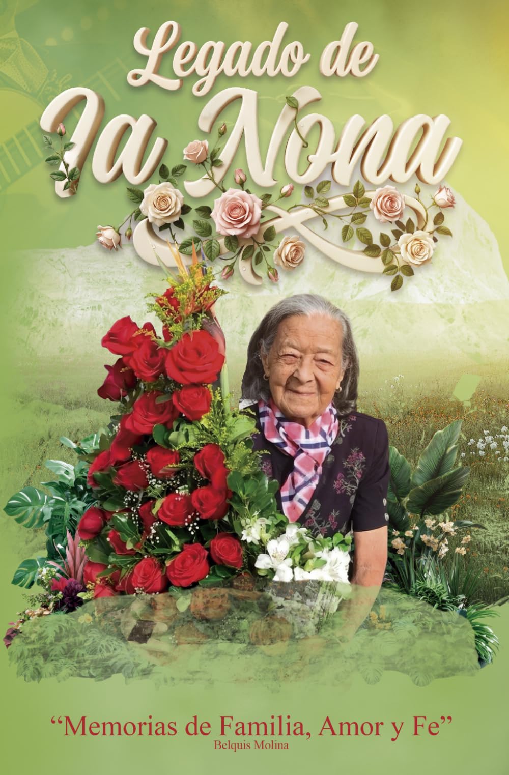 Legado de la Nona: “Memorias de familia, amor y fe”