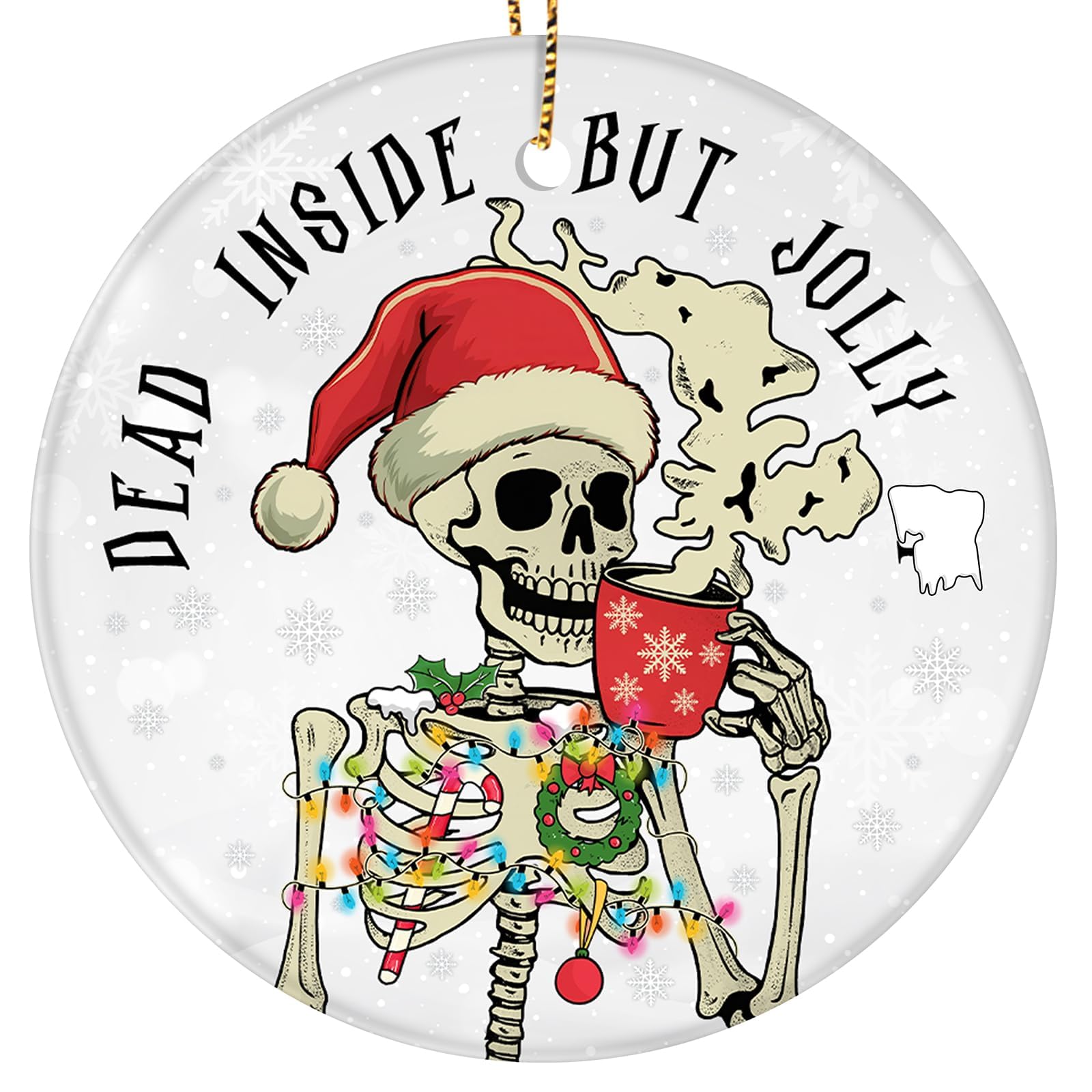 365RUSTIC Dead Inside But Christmas Ornament - Funny Skeleton Ornament for Xmas Tree Decorations - Jolly Christmas Decorative Gifts - 2 Side Printed Ceramic Ornament
