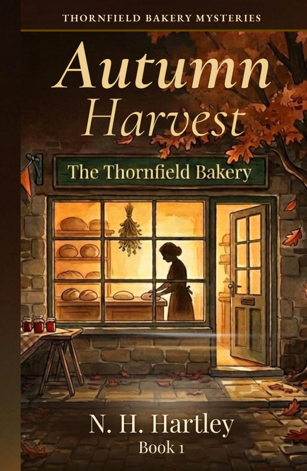 Thornfield Bakery Mysteries: Autumn Harvest: Seven Cozy Mystery Short Stories — A British Village Bakery Amateur Sleuth Series, Book 1