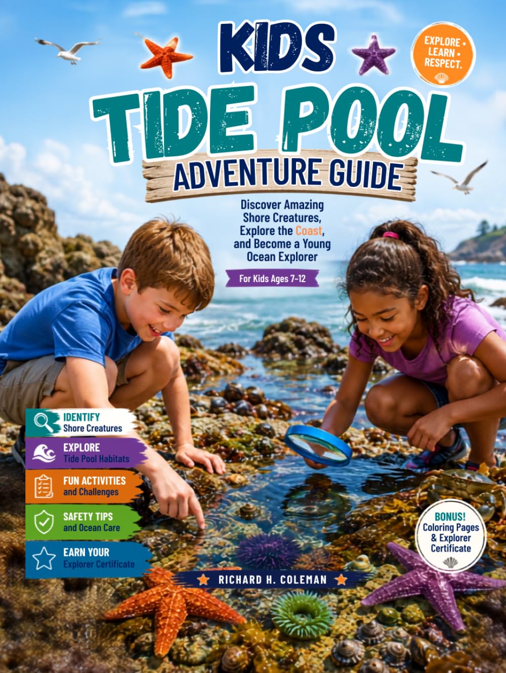 KIDS TIDE POOL ADVENTURE GUIDE: Discover Amazing Shore Creatures, Explore the Coast, and Become a Young Ocean Explorer